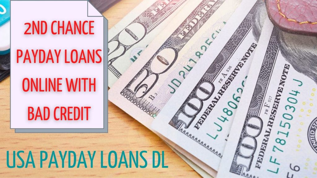 2nd Chance Payday Loans Online with Bad Credit